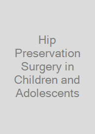 Cover Hip Preservation Surgery in Children and Adolescents