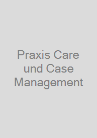 Cover Praxis Care und Case Management