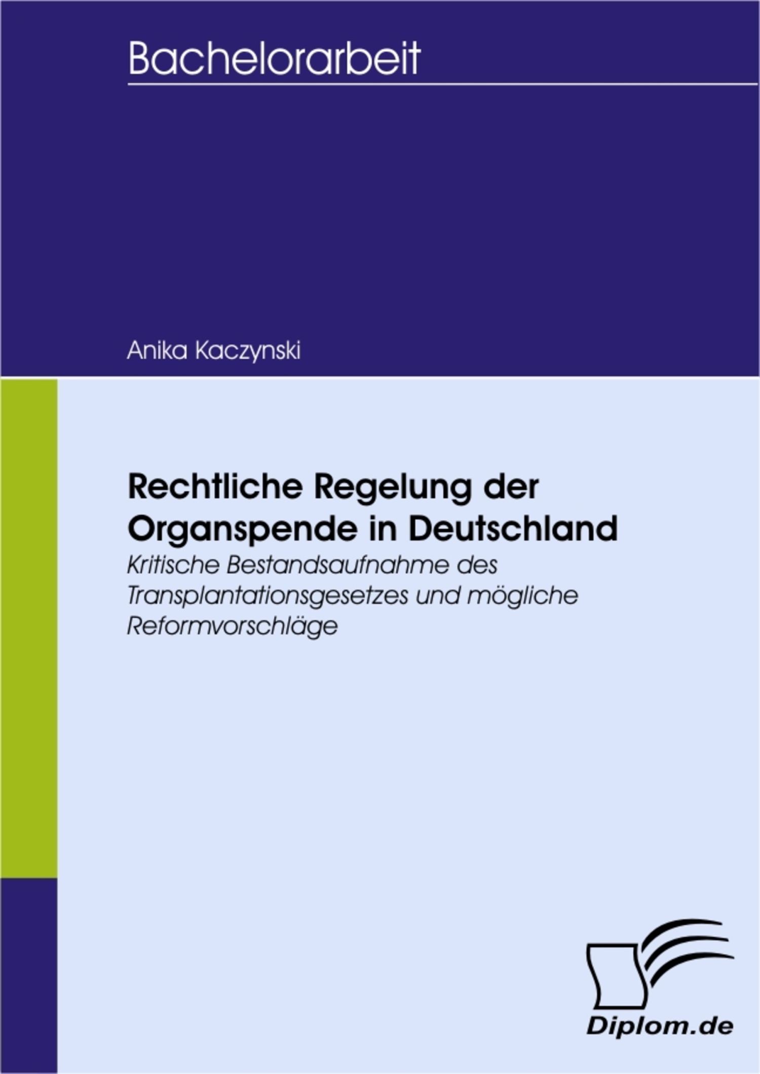 Rechtliche Regelung der Organspende in Deutschland