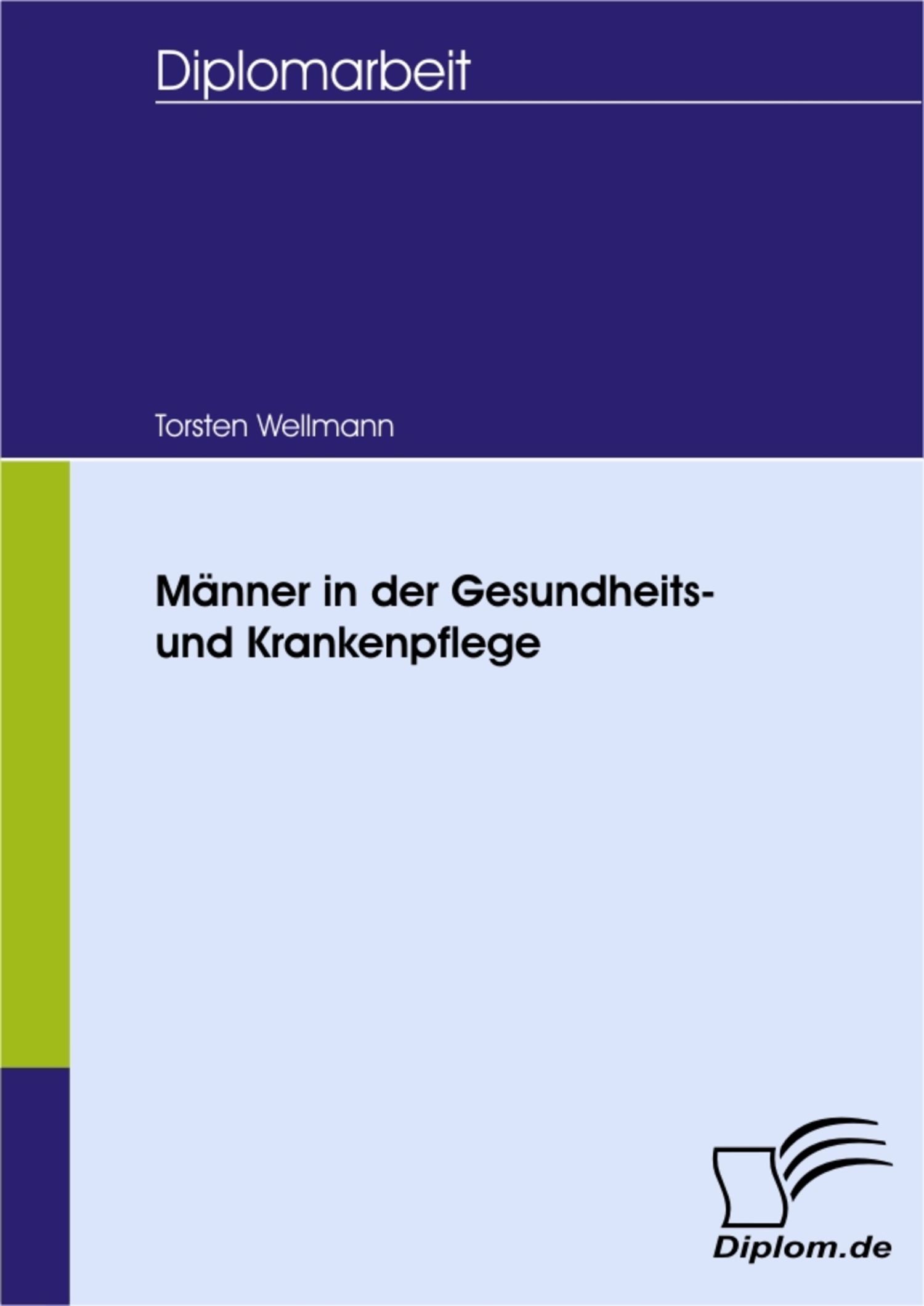 Männer in der Gesundheits- und Krankenpflege