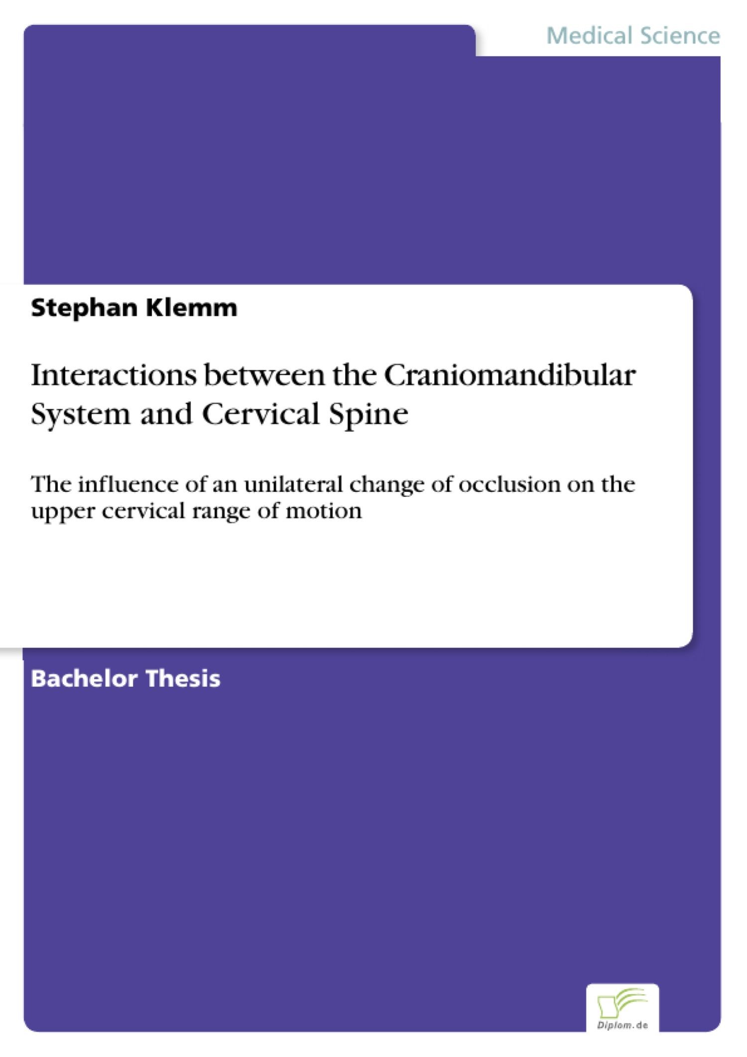 Interactions between the Craniomandibular System and Cervical Spine