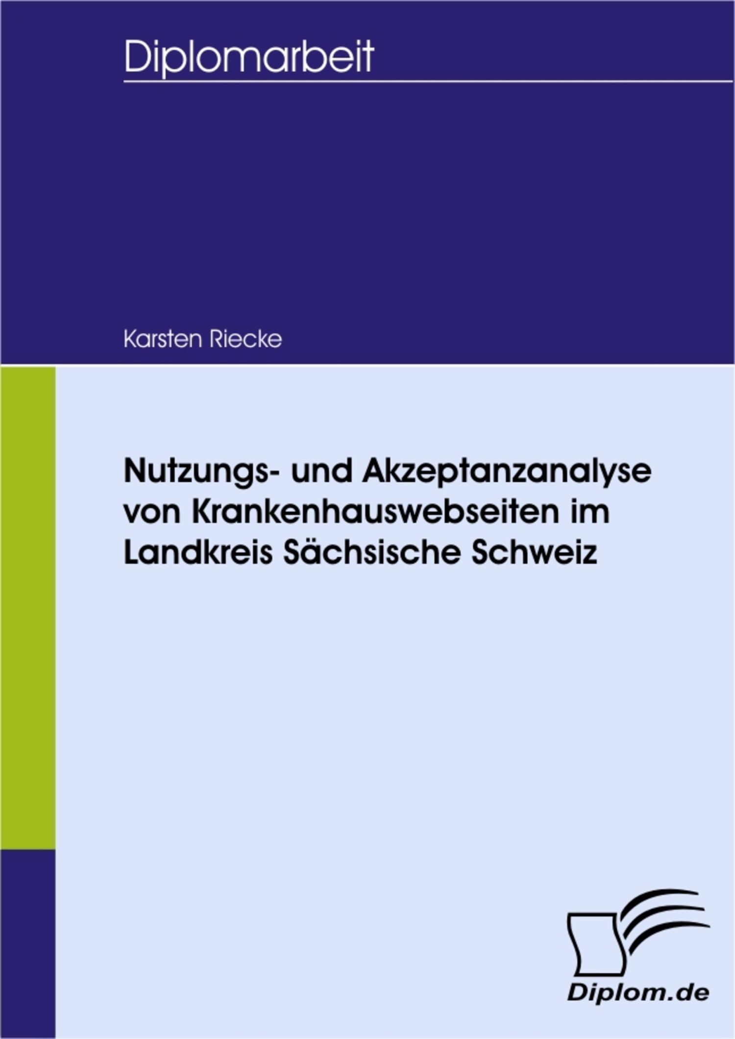 Cover Nutzungs- und Akzeptanzanalyse von Krankenhauswebseiten im Landkreis Sächsische Schweiz