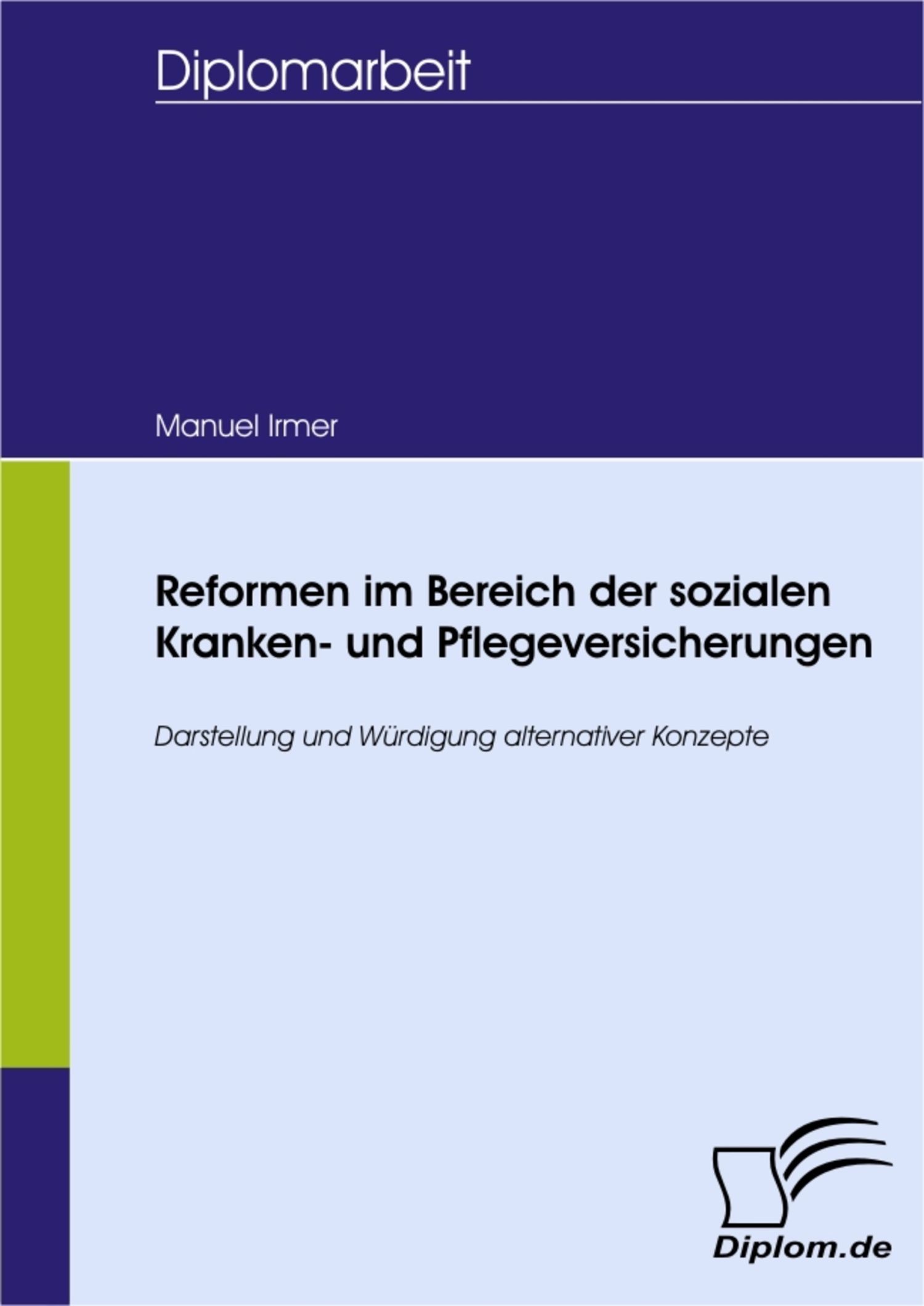 Cover Reformen im Bereich der sozialen Kranken- und Pflegeversicherungen