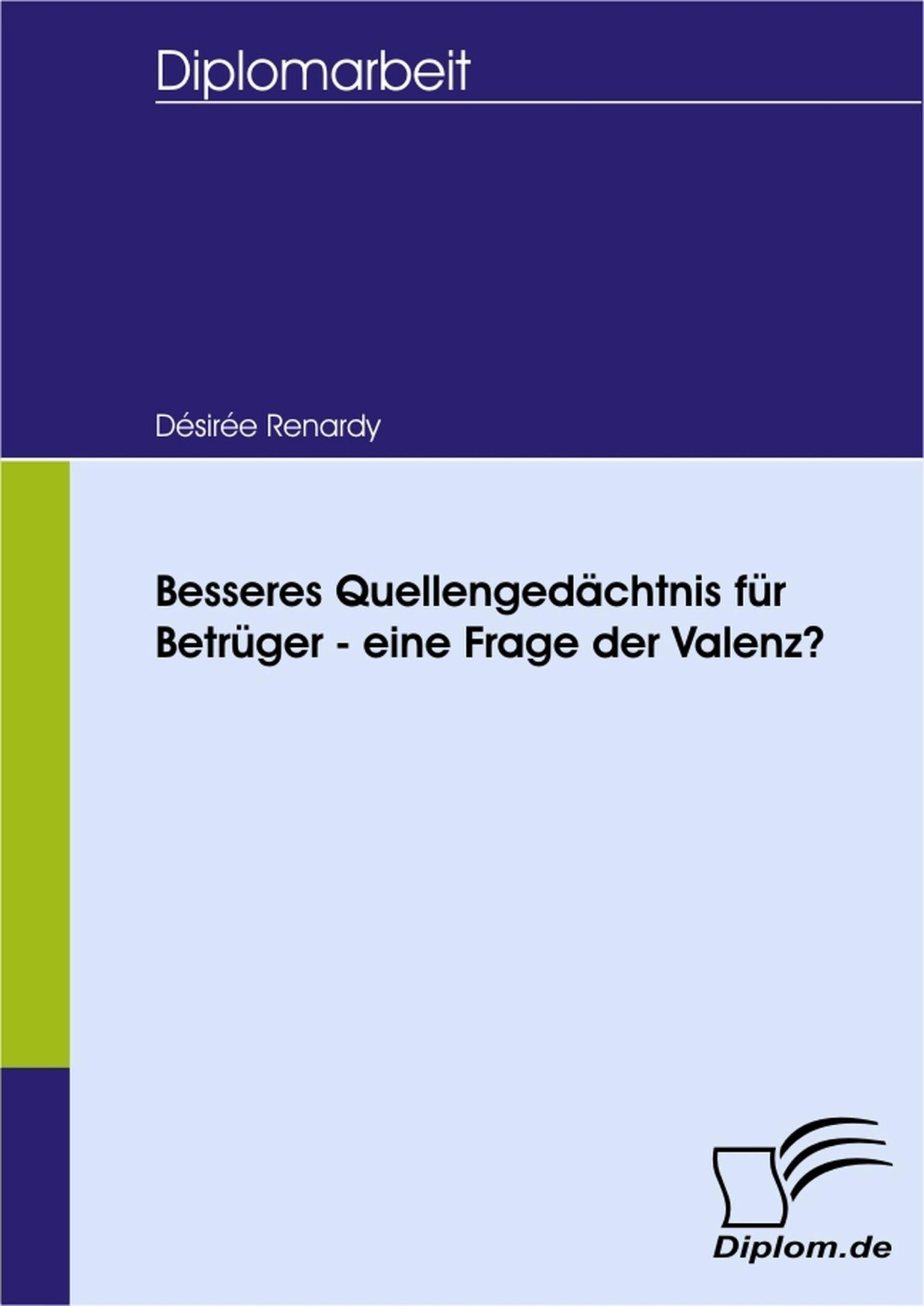 Cover Besseres Quellengedächtnis für Betrüger - eine Frage der Valenz?