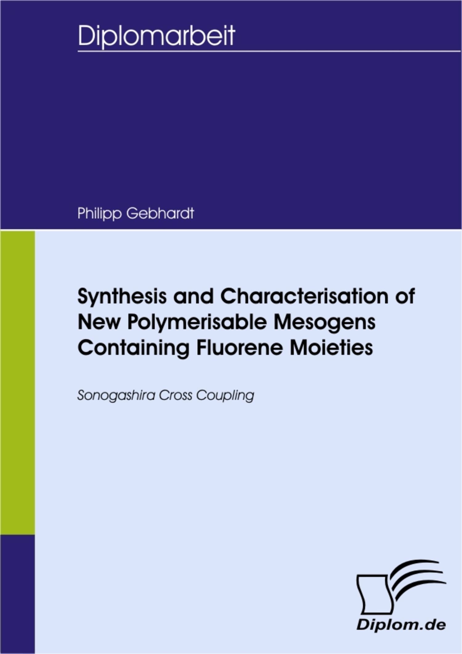 Cover Synthesis and Characterisation of New Polymerisable Mesogens Containing Fluorene Moieties