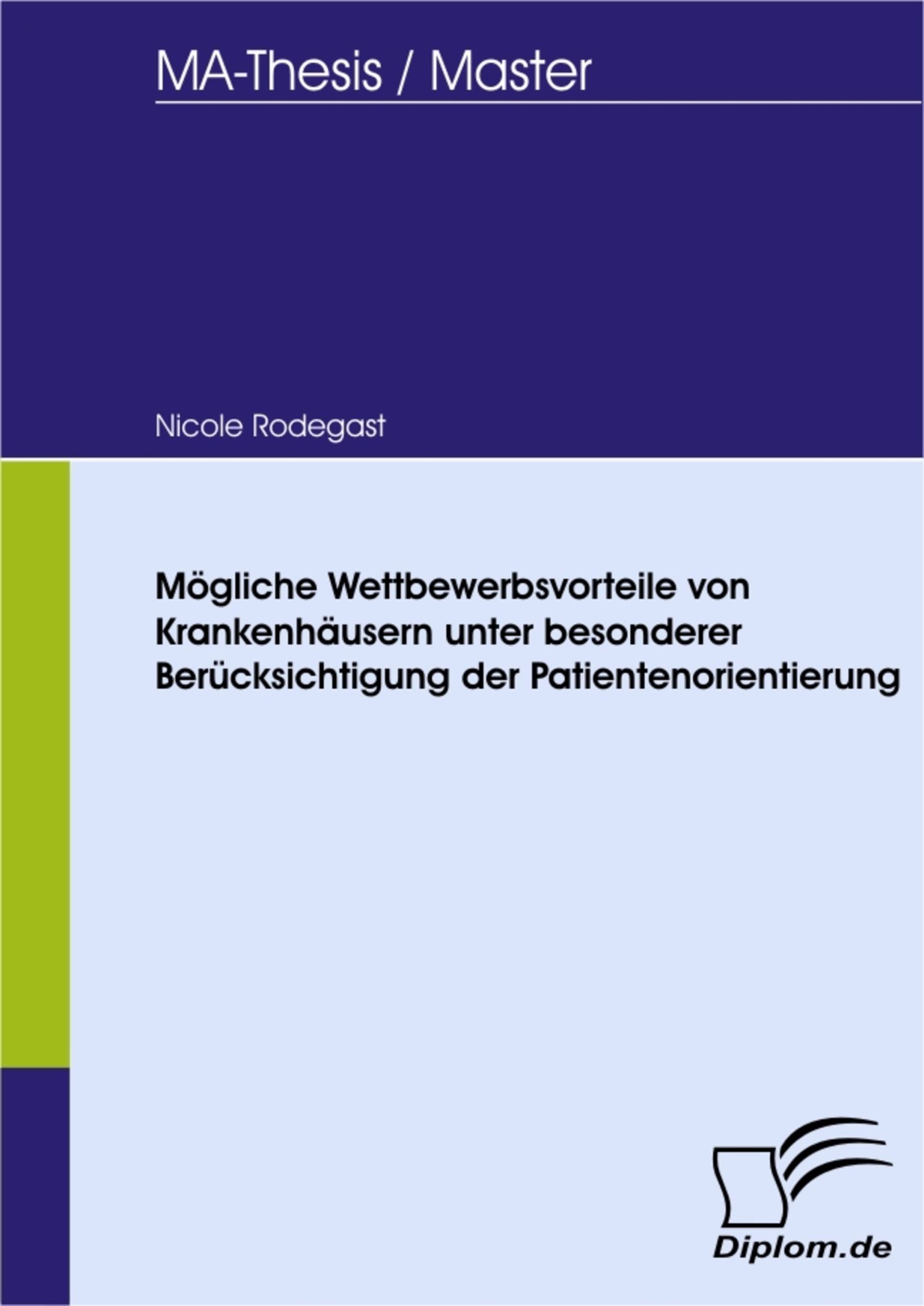 Cover Mögliche Wettbewerbsvorteile von Krankenhäusern unter besonderer Berücksichtigung der Patientenorientierung