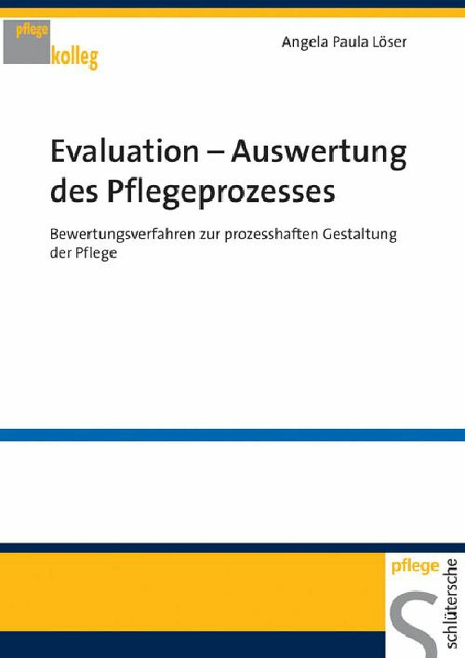 Cover Evaluation - Auswertung des Pflegeprozesses