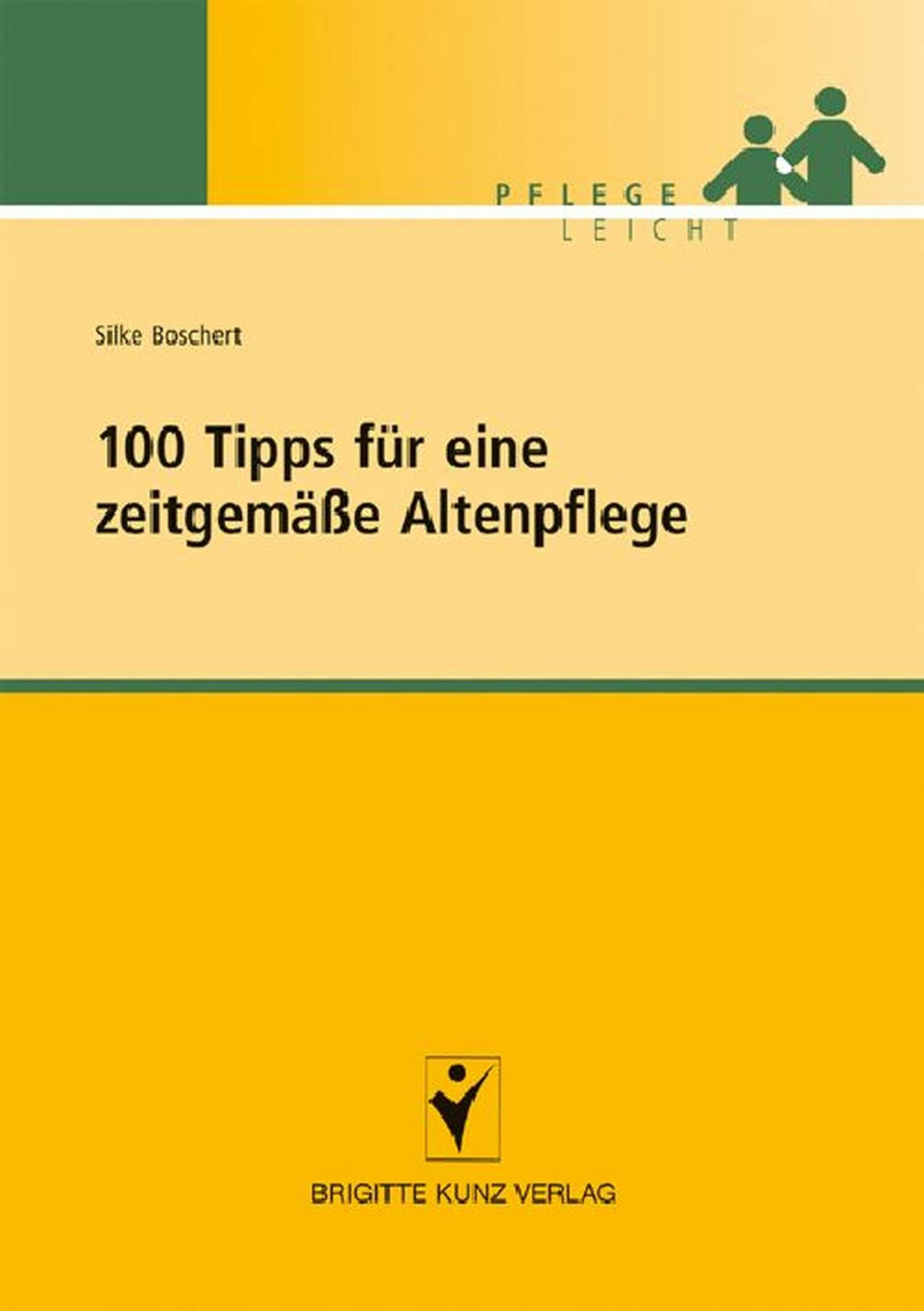 Cover 100 Tipps für eine zeitgemäße Altenpflege