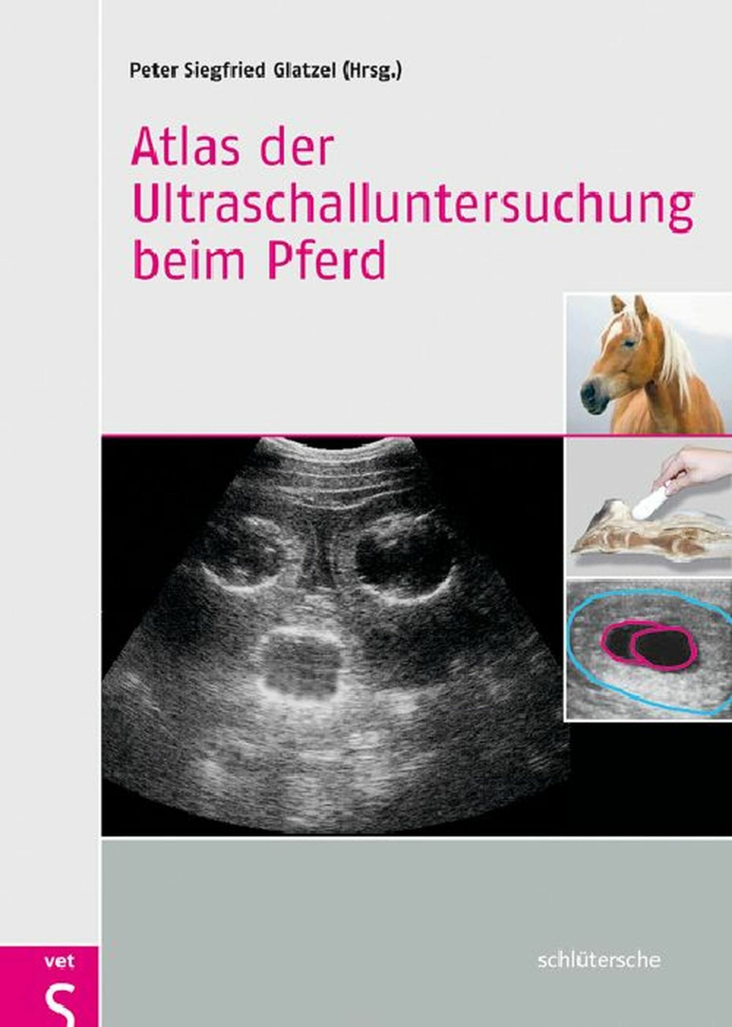 Cover Atlas der Ultraschalluntersuchung beim Pferd