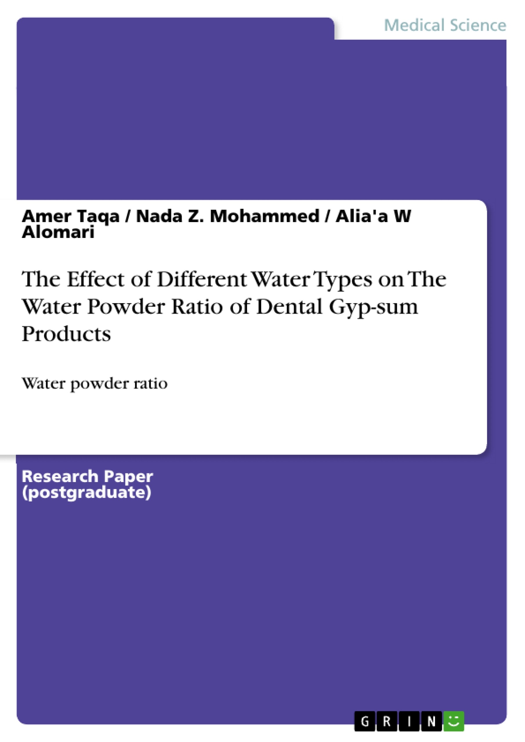 The Effect of Different Water Types on The Water Powder Ratio of Dental Gyp-sum Products
