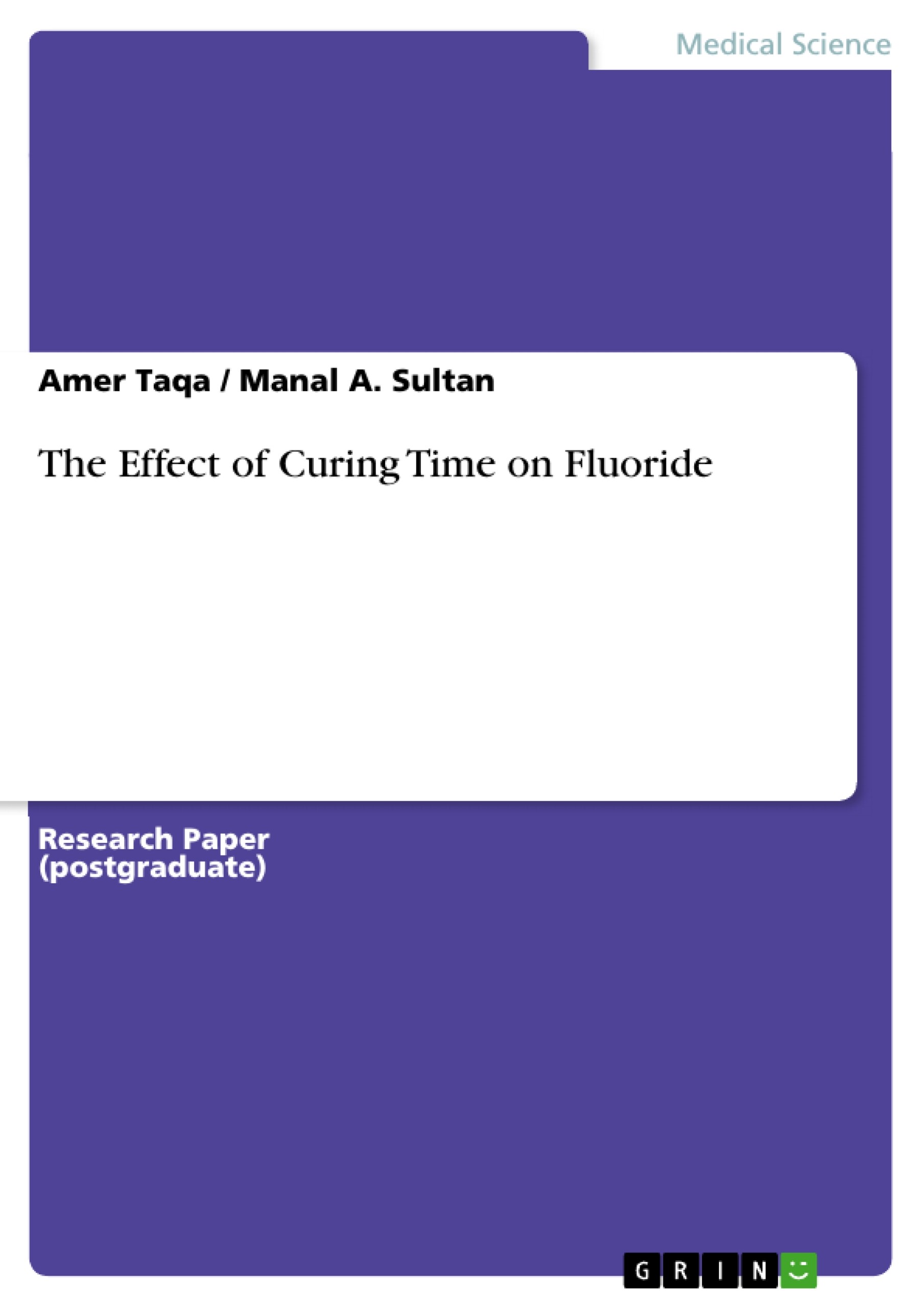 The Effect of Curing Time on Fluoride