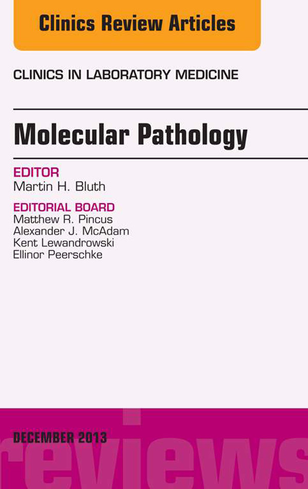 Cover Molecular Pathology, An Issue of Clinics in Laboratory Medicine,