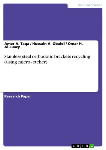 Cover Stainless steal orthodotic brackets recycling (using micro-etcher)