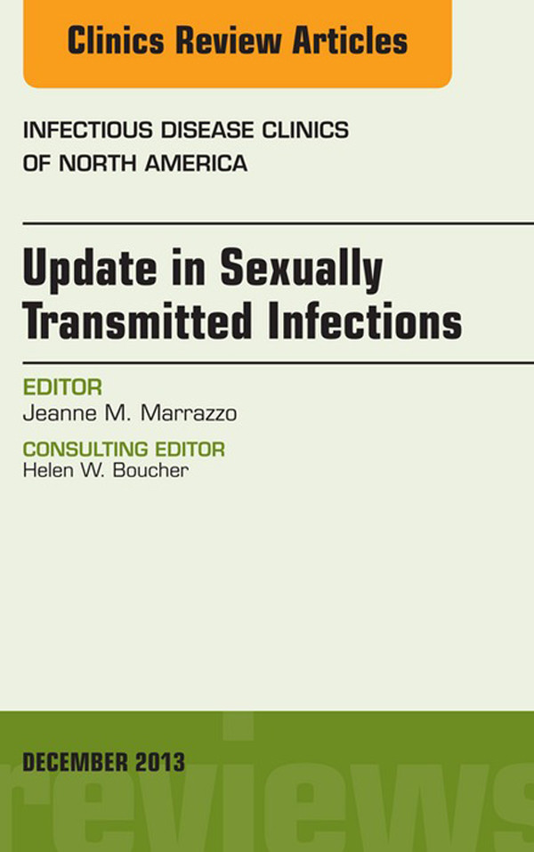 Update in Sexually Transmitted Infections, an Issue of Infectious Disease Clinics,
