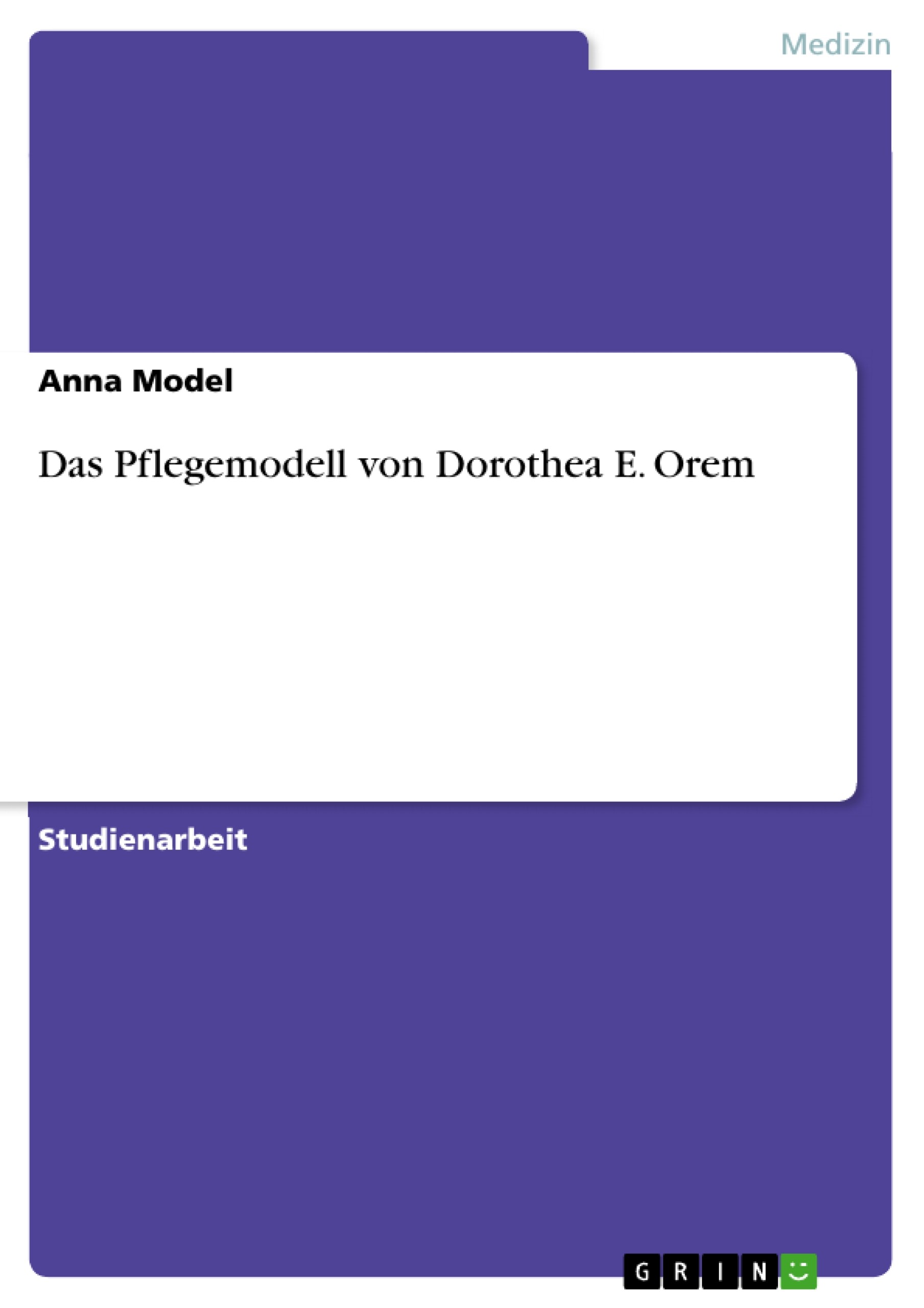 Cover Das Pflegemodell von Dorothea E. Orem