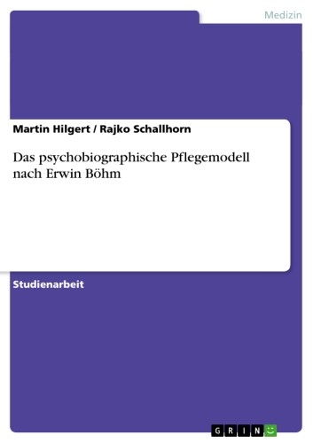 Cover Das psychobiographische Pflegemodell nach Erwin Böhm