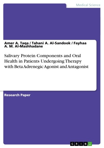 Cover Salivary Protein Components and Oral Health in Patients Undergoing Therapy with Beta Adrenegic Agonist and Antagonist