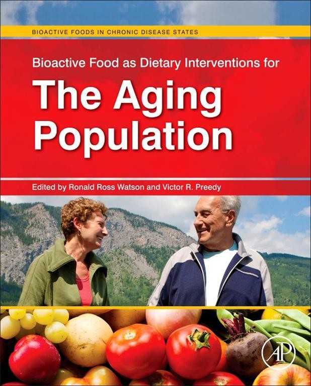 Bioactive Food as Dietary Interventions for the Aging Population