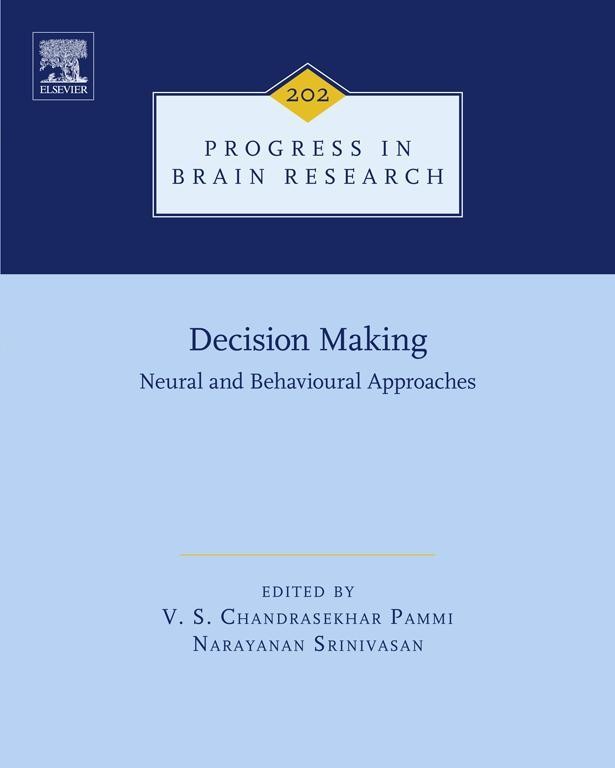 Decision Making: Neural and Behavioural Approaches