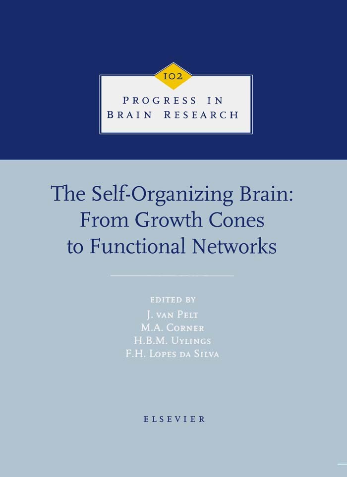 Cover The Self-Organizing Brain: From Growth Cones to Functional Networks