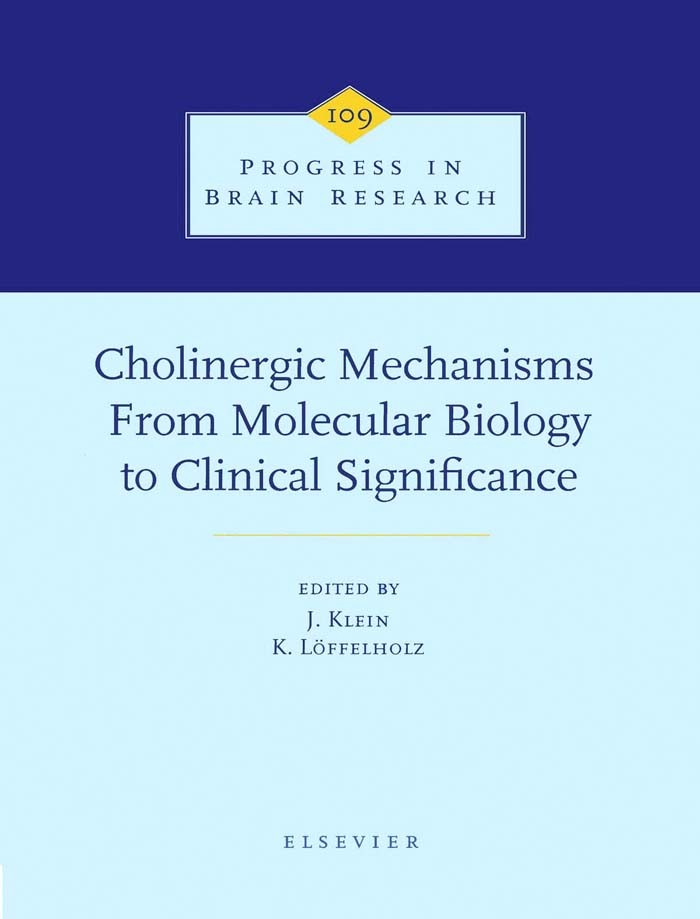 Cover Cholinergic Mechanisms: From Molecular Biology to Clinical Significance