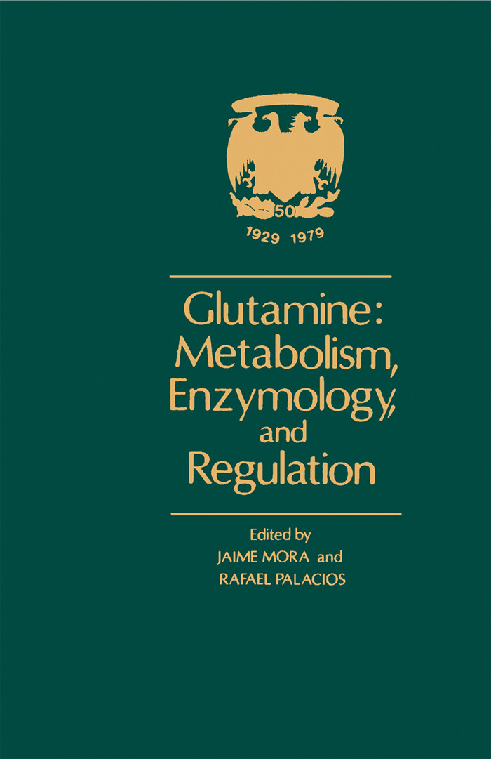 Cover Glutamine: Metabolism, Enzymology, and Regulation