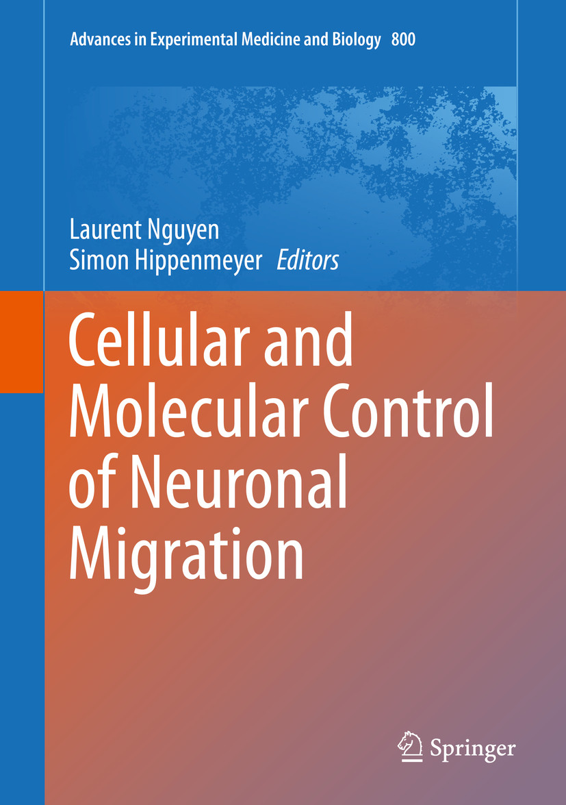 Cover Cellular and Molecular Control of Neuronal Migration