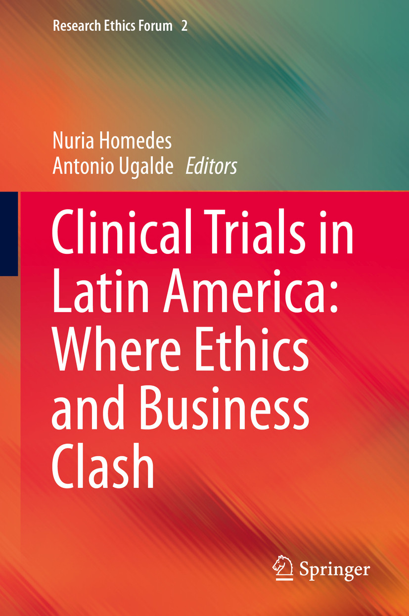 Clinical Trials in Latin America: Where Ethics and Business Clash