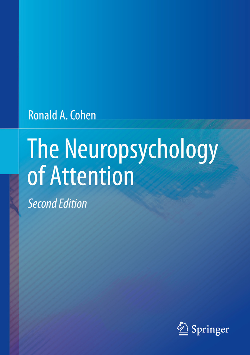 The Neuropsychology of Attention