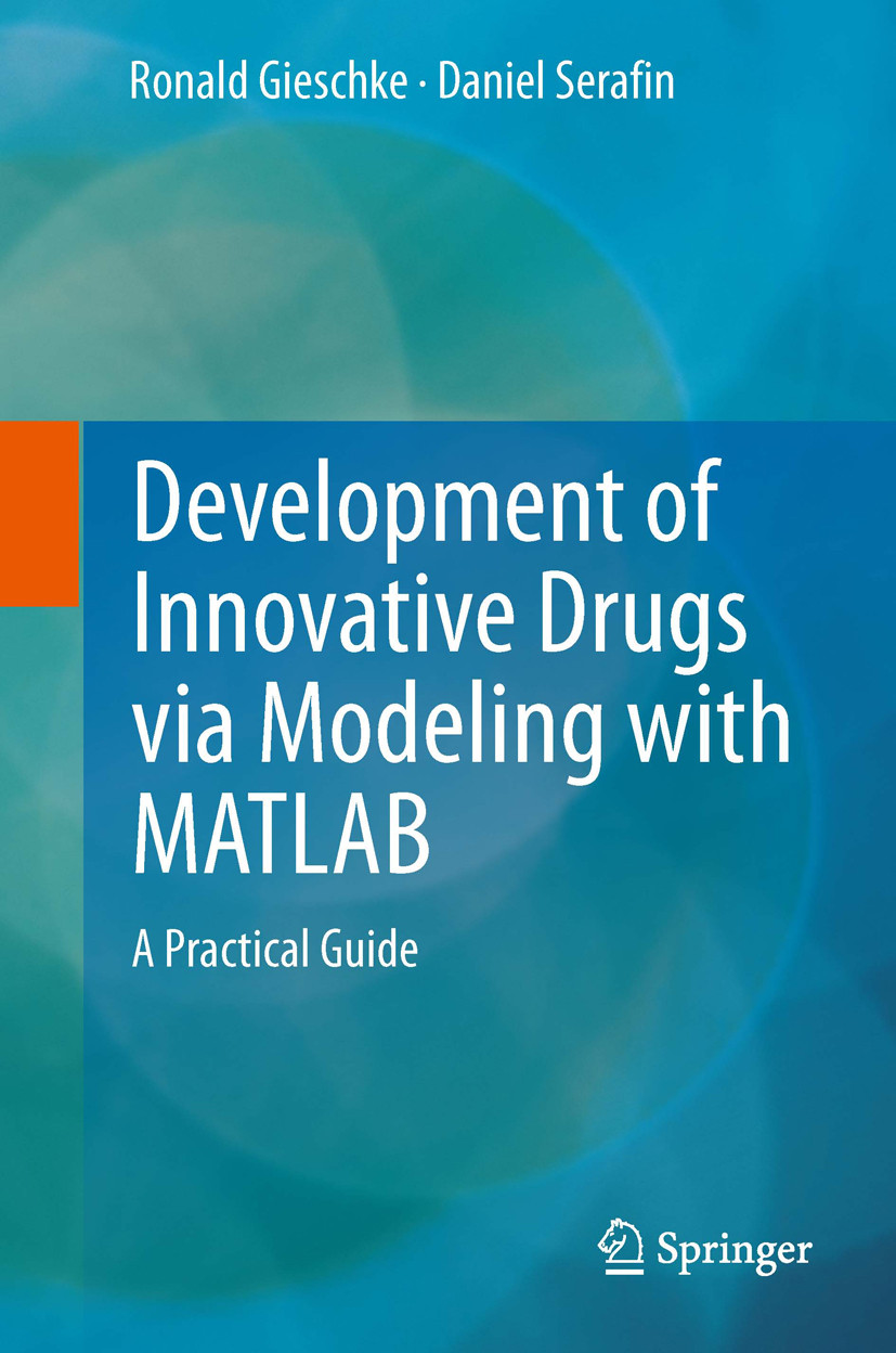 Cover Development of Innovative Drugs via Modeling with MATLAB
