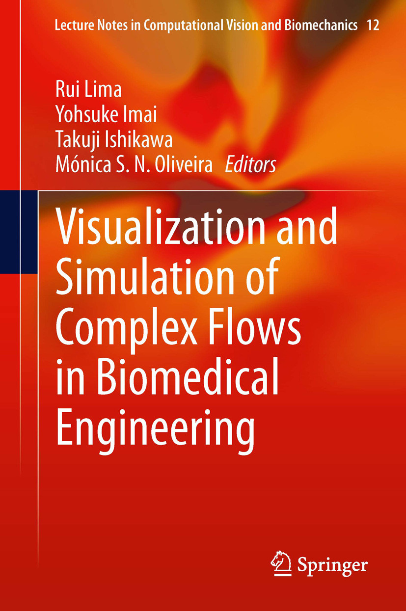 Cover Visualization and Simulation of Complex Flows in Biomedical Engineering