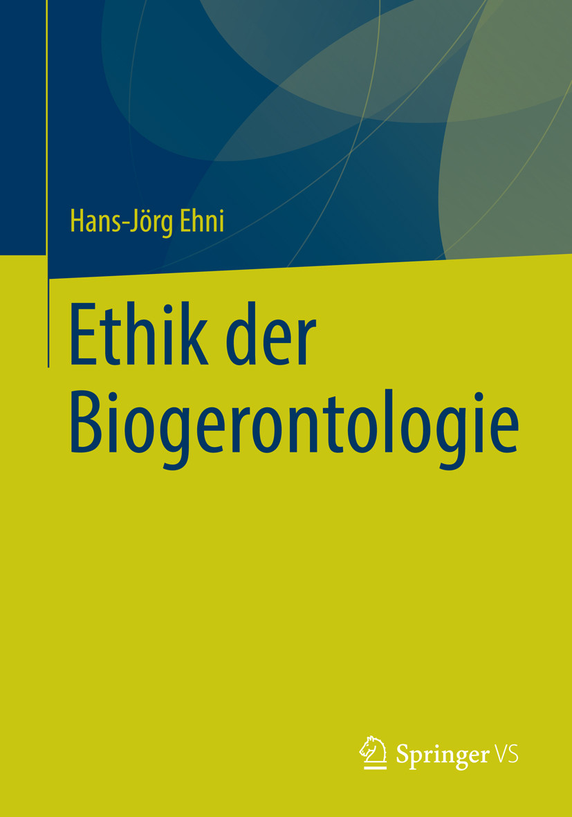 Cover Ethik der Biogerontologie