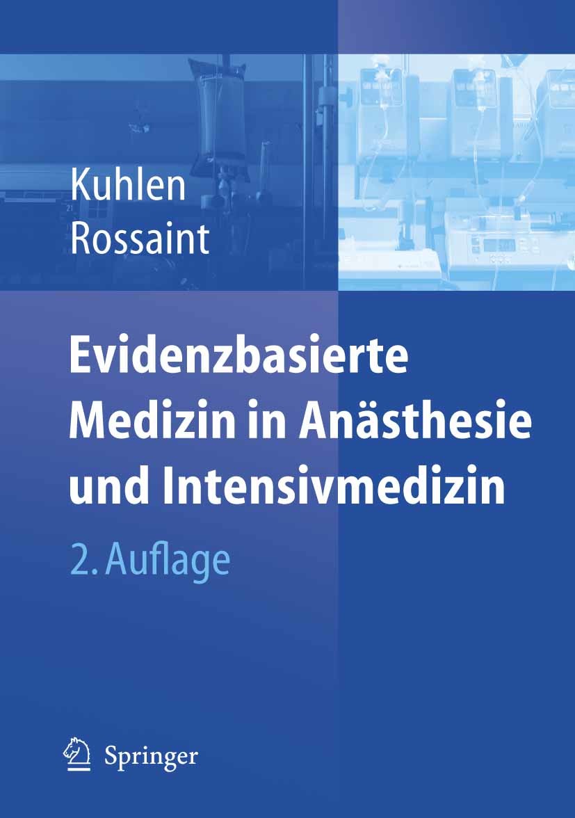 Evidenzbasierte Medizin in Anästhesie und Intensivmedizin