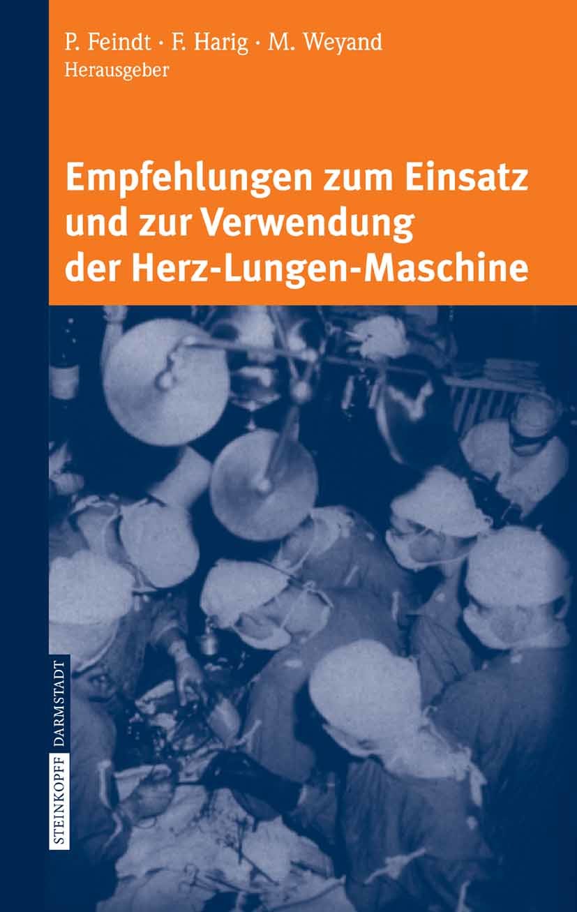 Empfehlungen zum Einsatz und zur Verwendung der Herz-Lungen-Maschine