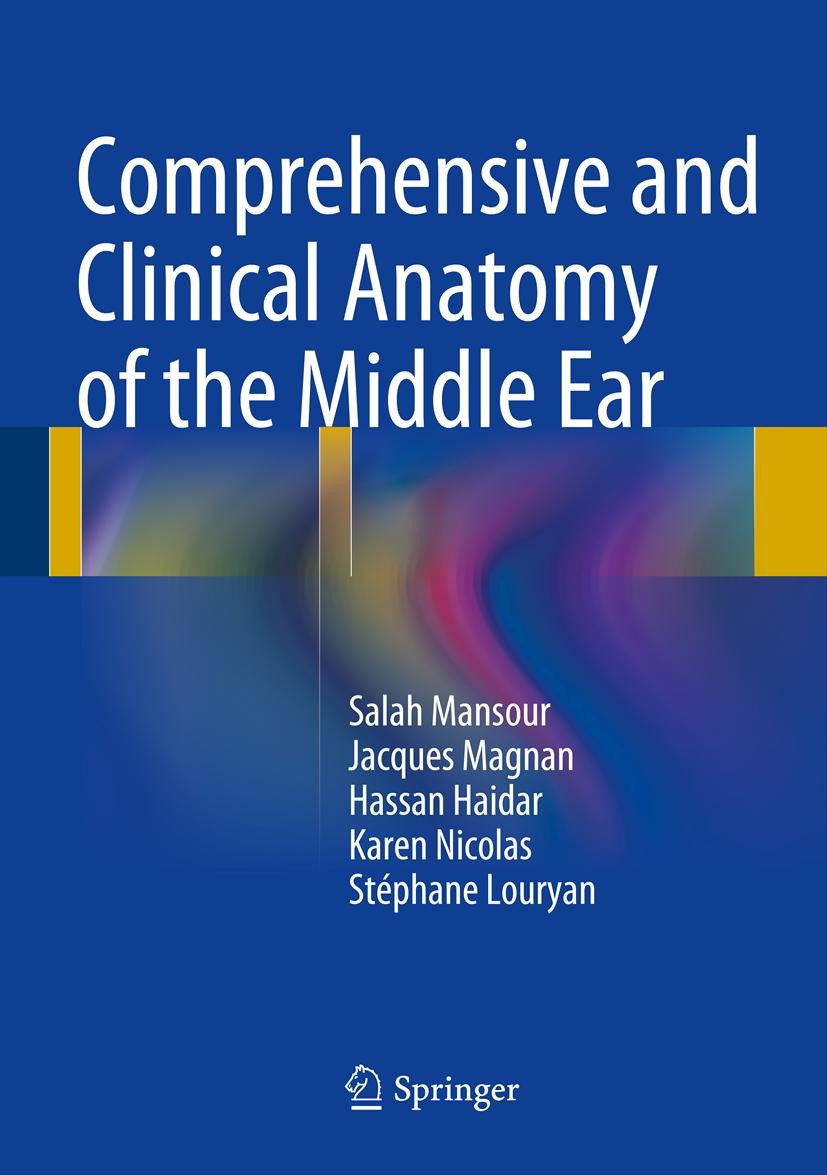 Cover Comprehensive and Clinical Anatomy of the Middle Ear