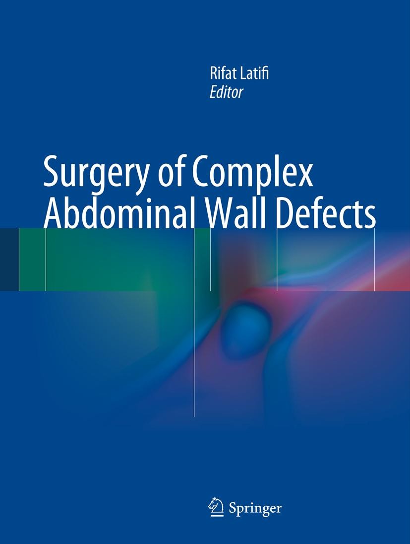 Surgery of Complex Abdominal Wall Defects