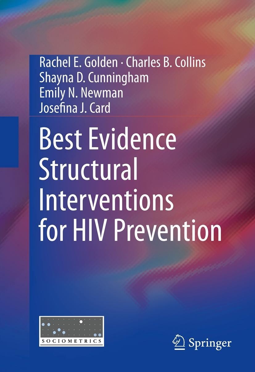 Best Evidence Structural Interventions for HIV Prevention