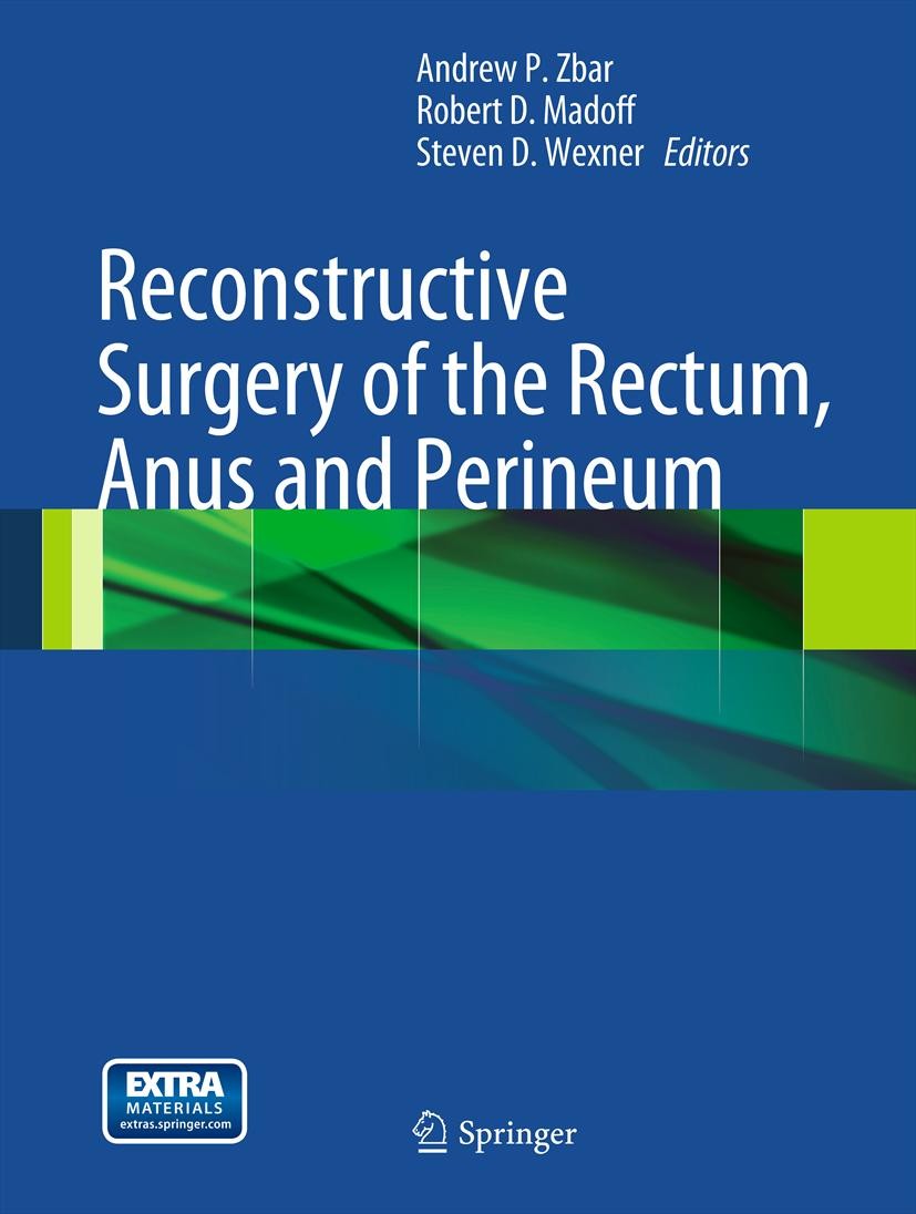 Cover Reconstructive Surgery of the Rectum, Anus and Perineum