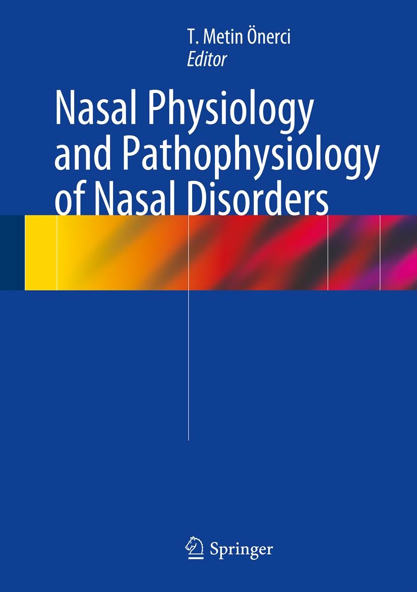 Cover Nasal Physiology and Pathophysiology of Nasal Disorders