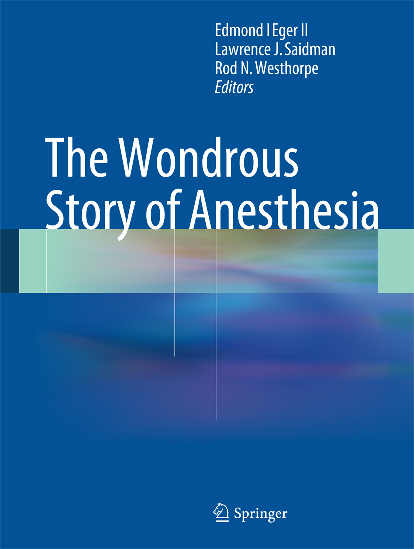 Cover The Wondrous Story of Anesthesia