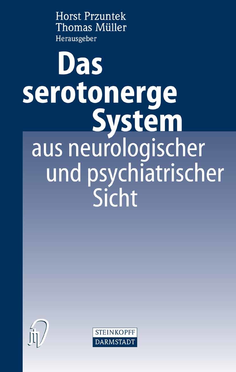 Das serotonerge System aus neurologischer und psychiatrischer Sicht