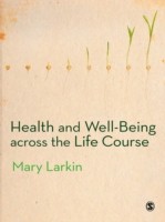 Cover Health and Well-Being Across the Life Course