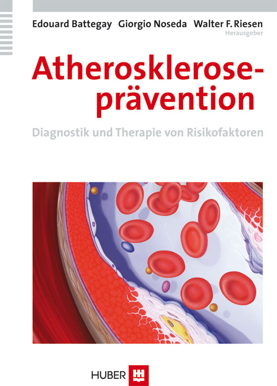 Atheroskleroseprävention: Diagnostik und Therapie von Risikofaktoren