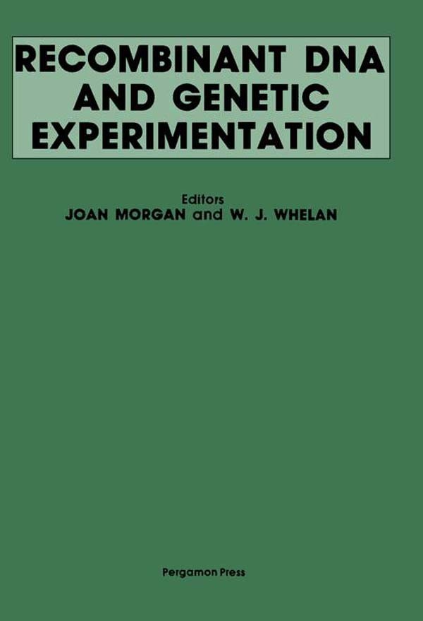 Cover Recombinant DNA and Genetic Experimentation