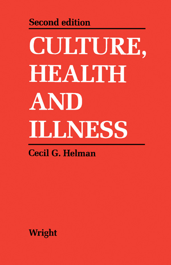 Culture, Health and Illness