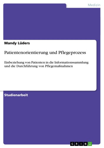 Cover Patientenorientierung und Pflegeprozess