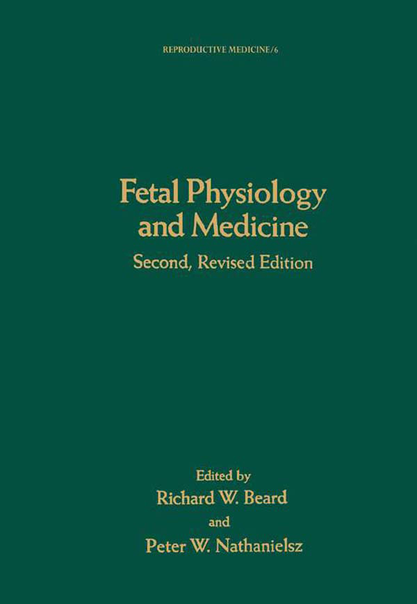 Fetal Physiology and Medicine
