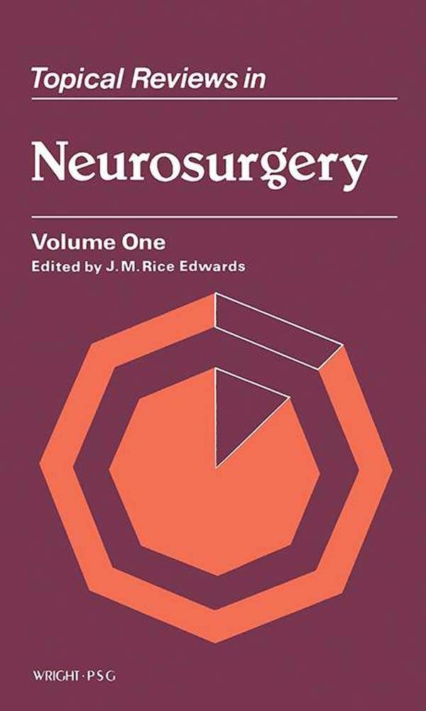 Topical Reviews in Neurosurgery