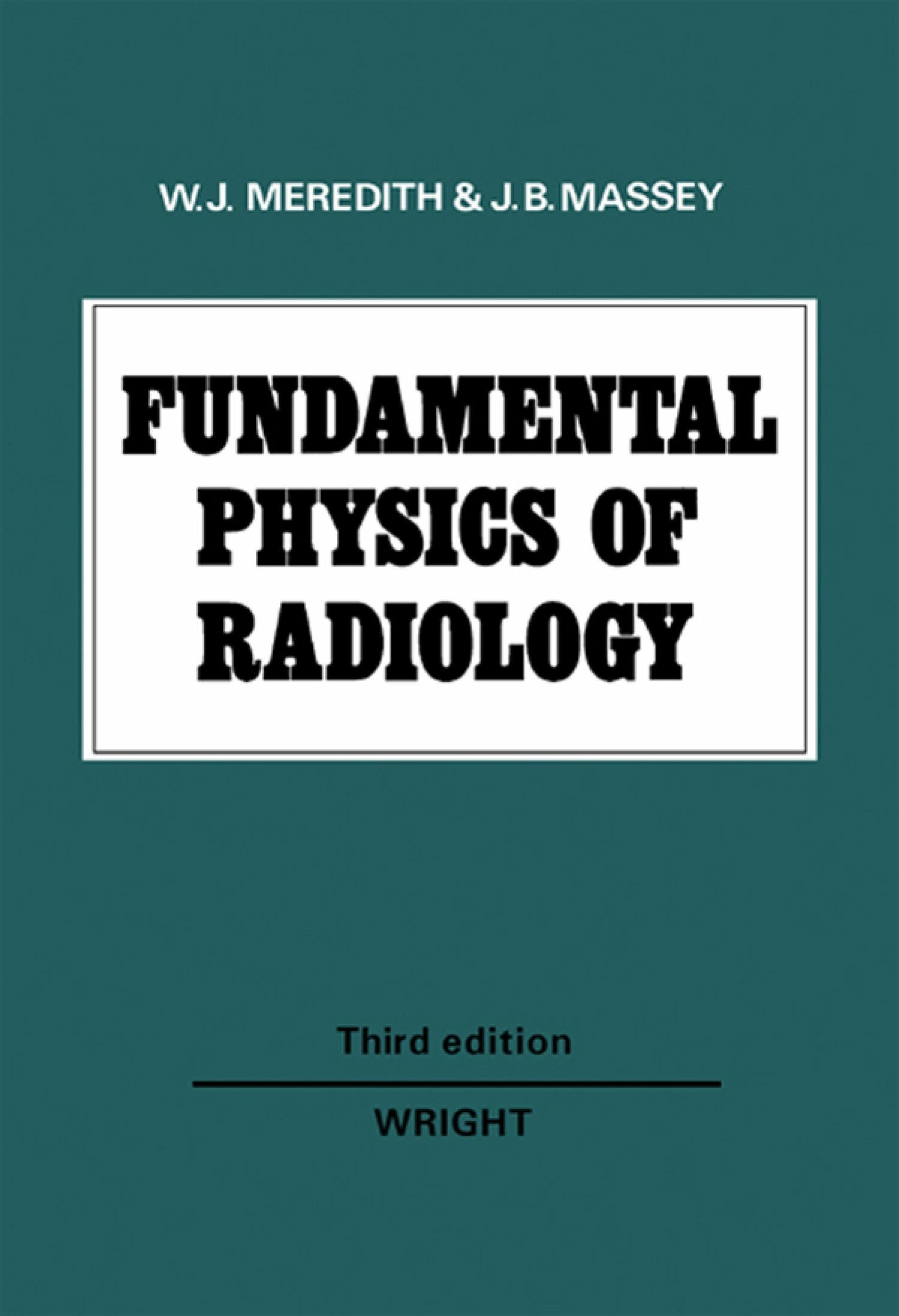 Cover Fundamental Physics of Radiology