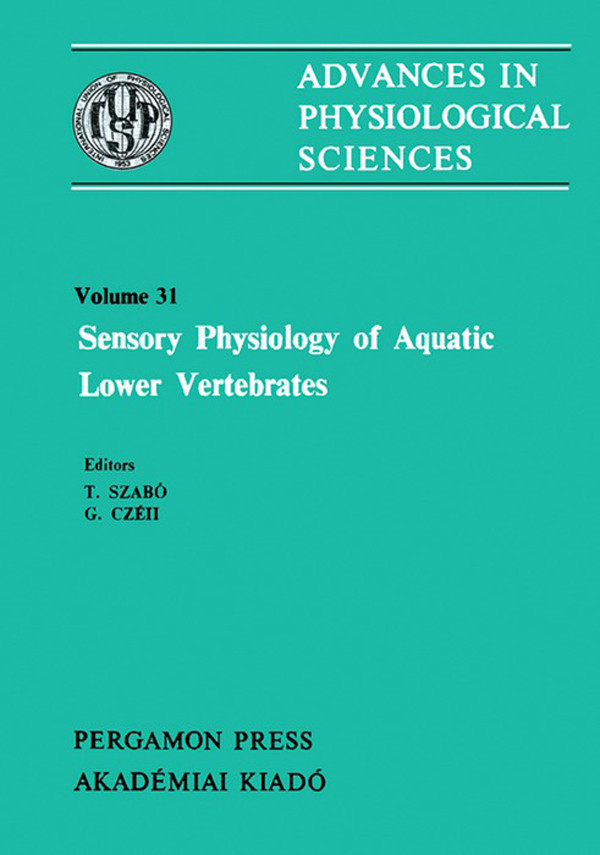 Sensory Physiology of Aquatic Lower Vertebrates